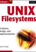 UNIX Filesystems. Evolution, Design, and Implementation ()