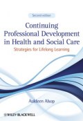 Continuing Professional Development in Health and Social Care. Strategies for Lifelong Learning ()