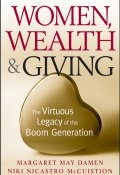 Women, Wealth and Giving. The Virtuous Legacy of the Boom Generation ()