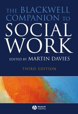 Книга "The Blackwell Companion to Social Work, eTextbook" – 