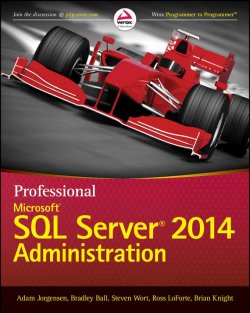 Книга "Professional Microsoft SQL Server 2014 Administration" – 