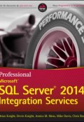 Professional Microsoft SQL Server 2014 Integration Services ()