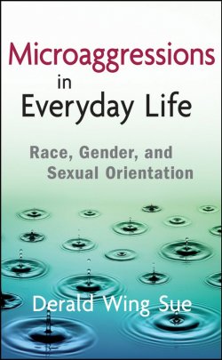 Книга "Microaggressions in Everyday Life. Race, Gender, and Sexual Orientation" – 