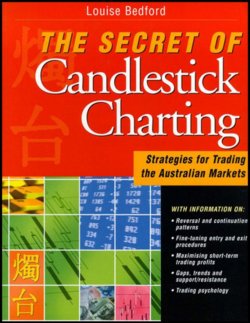 Книга "The Secret of Candlestick Charting. Strategies for Trading the Australian Markets" – 