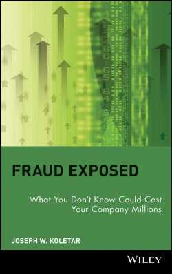 Книга "Fraud Exposed. What You Dont Know Could Cost Your Company Millions" – 