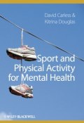 Sport and Physical Activity for Mental Health ()