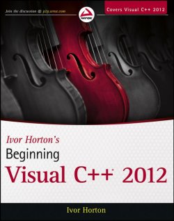 Книга "Ivor Hortons Beginning Visual C++ 2012" – 