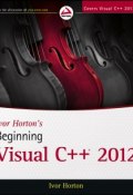 Ivor Hortons Beginning Visual C++ 2012 ()