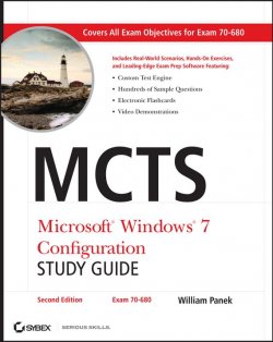 Книга "MCTS Microsoft Windows 7 Configuration Study Guide. Exam 70-680" – 