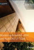 Mastering AutoCAD 2014 and AutoCAD LT 2014. Autodesk Official Press ()