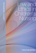 Law and Ethics in Childrens Nursing ()