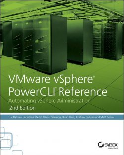 Книга "VMware vSphere PowerCLI Reference. Automating vSphere Administration" – 