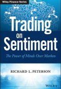 Trading on Sentiment. The Power of Minds Over Markets ()