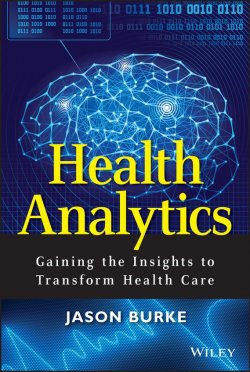 Книга "Health Analytics. Gaining the Insights to Transform Health Care" – 