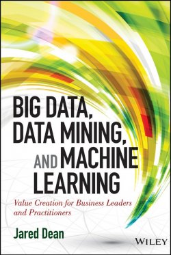 Книга "Big Data, Data Mining, and Machine Learning. Value Creation for Business Leaders and Practitioners" – 
