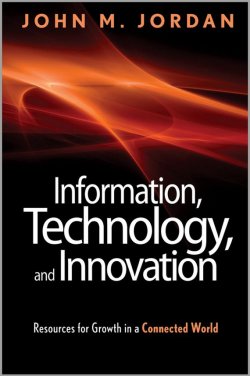 Книга "Information, Technology, and Innovation. Resources for Growth in a Connected World" – 