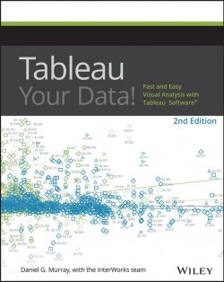 Книга "Tableau Your Data!. Fast and Easy Visual Analysis with Tableau Software" – 