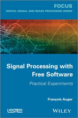 Книга "Signal Processing with Free Software. Practical Experiments" – 