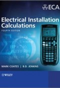 Electrical Installation Calculations. For Compliance with BS 7671:2008 ()