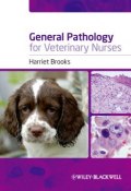 General Pathology for Veterinary Nurses ()