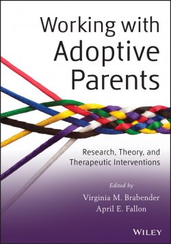 Книга "Working with Adoptive Parents. Research, Theory, and Therapeutic Interventions" – 