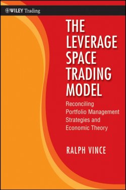 Книга "The Leverage Space Trading Model. Reconciling Portfolio Management Strategies and Economic Theory" – 