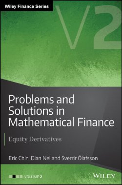 Книга "Problems and Solutions in Mathematical Finance. Equity Derivatives, Volume 2" – 