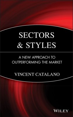 Книга "Sectors and Styles. A New Approach to Outperforming the Market" – 