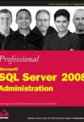 Professional Microsoft SQL Server 2008 Administration ()