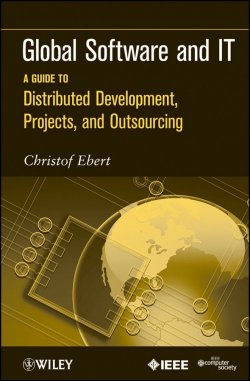 Книга "Global Software and IT. A Guide to Distributed Development, Projects, and Outsourcing" – 