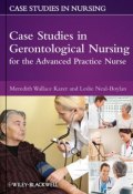 Case Studies in Gerontological Nursing for the Advanced Practice Nurse ()