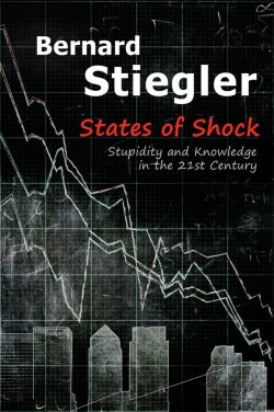 Книга "States of Shock. Stupidity and Knowledge in the 21st Century" – 