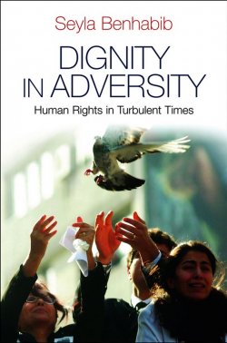 Книга "Dignity in Adversity. Human Rights in Troubled Times" – 