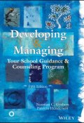 Developing and Managing Your School Guidance and Counseling Program ()
