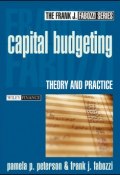 Capital Budgeting. Theory and Practice (Frank J. Kinslow)