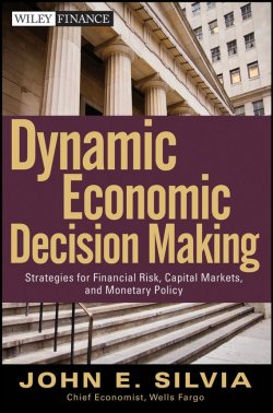 Книга "Dynamic Economic Decision Making. Strategies for Financial Risk, Capital Markets, and Monetary Policy" – 