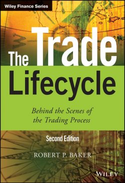 Книга "The Trade Lifecycle. Behind the Scenes of the Trading Process" – 