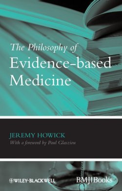 Книга "The Philosophy of Evidence-based Medicine" – 