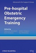 Pre-hospital Obstetric Emergency Training. The Practical Approach ()