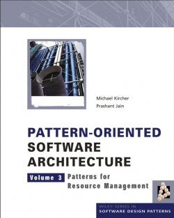 Книга "Pattern-Oriented Software Architecture, Patterns for Resource Management" – 