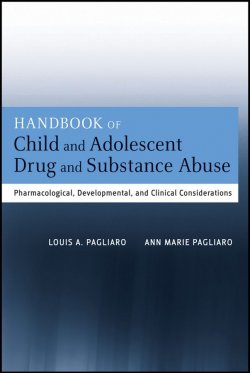 Книга "Handbook of Child and Adolescent Drug and Substance Abuse. Pharmacological, Developmental, and Clinical Considerations" – 