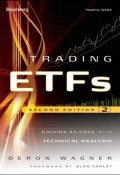 Trading ETFs. Gaining an Edge with Technical Analysis ()