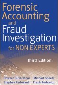 Forensic Accounting and Fraud Investigation for Non-Experts ()