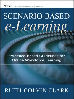 Книга "Scenario-based e-Learning. Evidence-Based Guidelines for Online Workforce Learning" – 