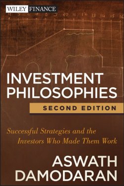 Книга "Investment Philosophies. Successful Strategies and the Investors Who Made Them Work" – 