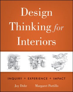 Книга "Design Thinking for Interiors. Inquiry, Experience, Impact" – 