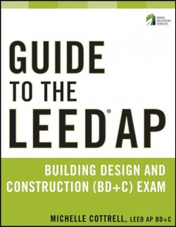 Книга "Guide to the LEED AP Building Design and Construction (BD&C) Exam" – 