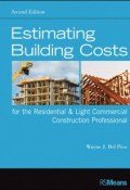 Estimating Building Costs for the Residential and Light Commercial Construction Professional ()