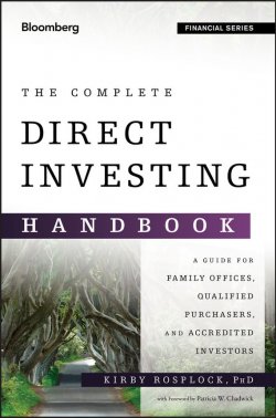 Книга "The Complete Direct Investing Handbook. A Guide for Family Offices, Qualified Purchasers, and Accredited Investors" – 