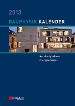 Книга "Bauphysik-Kalender 2013. Schwerpunkt - Nachhaltigkeit und Energieeffizienz" – 